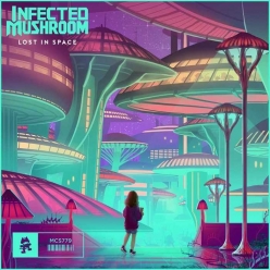 Infected Mushroom - Lost In Space